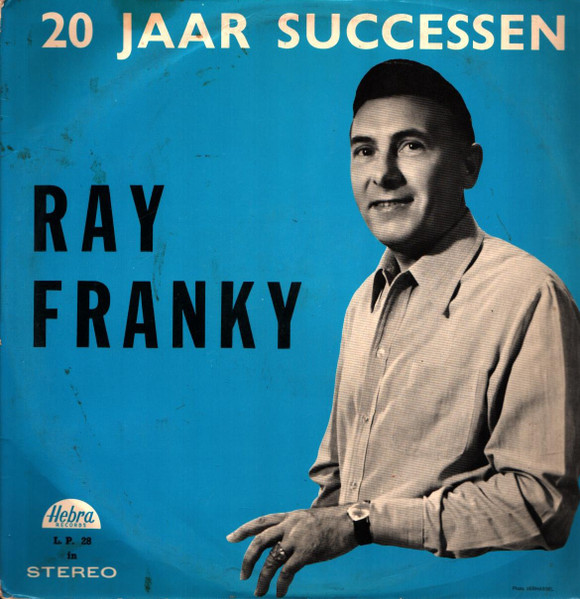 Ray Franky – 20 Jaar Successen (Vinyl LP Compilation, 1974)