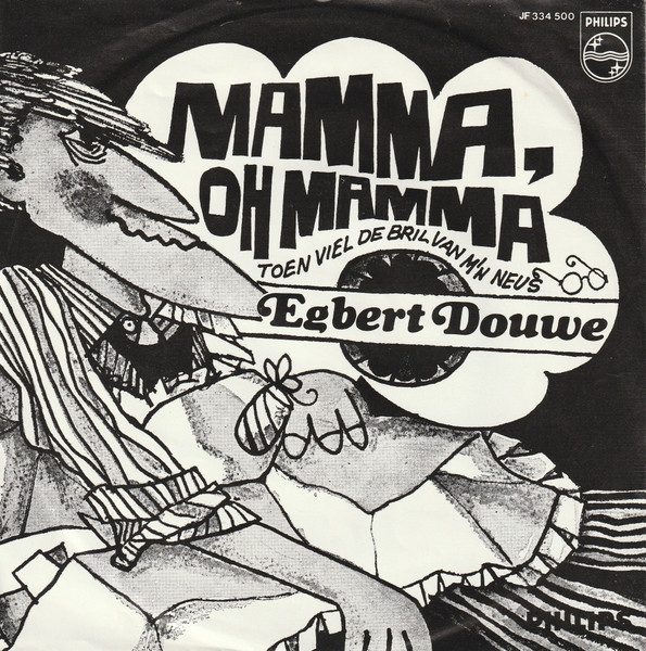 Egbert Douwe – Mamma, Oh Mamma (Vinyl 7" 45 RPM Single Mono, 1968)