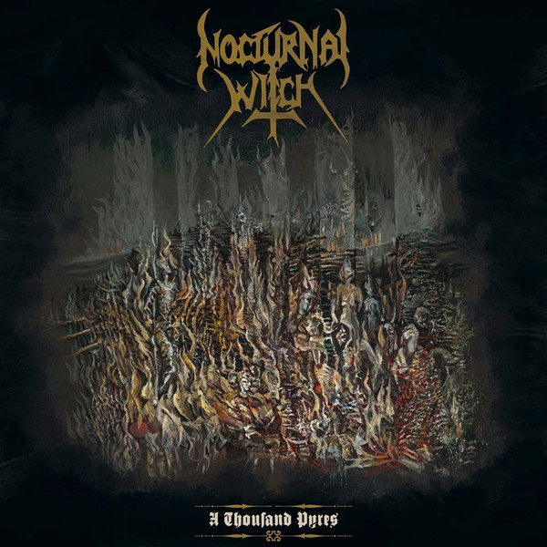 Nocturnal Witch – A Thousand Pyres (CD Album Limited Edition, 2019)