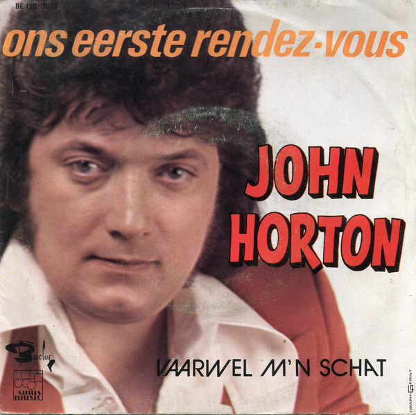 John Horton – Ons Eerste Rendez-vous (Vinyl 7" 45 RPM Single, 1975)