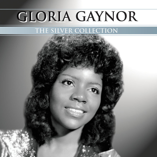 Gloria Gaynor – The Silver Collection (CD Compilation, 2007)