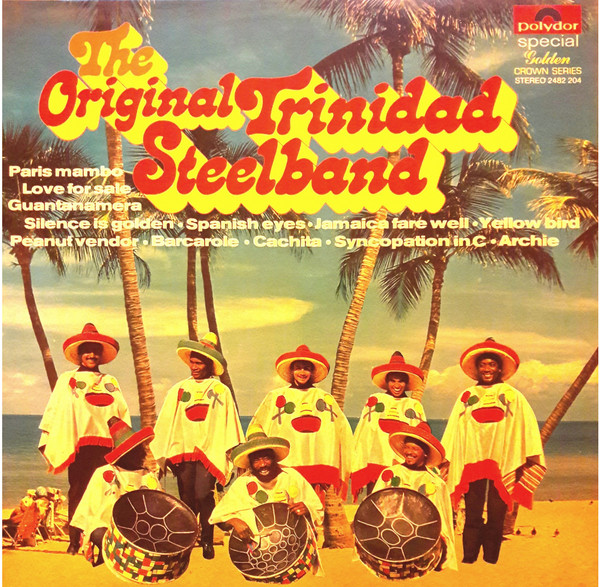 The Original Trinidad Steel Band – The Original Trinidad Steel Band (Vinyl LP Album)