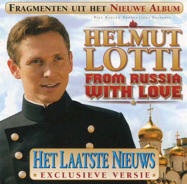 Helmut Lotti – Fragmenten Uit Het Nieuwe Album From Russia With Love (CD Promo, 2004)