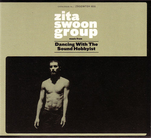 Zita Swoon – Dancing With The Sound Hobbyist (CD Album, 2011)