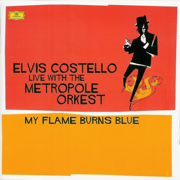 Elvis Costello – My Flame Burns Blue (CD Album, 2006)