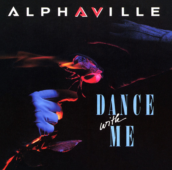 Alphaville – Dance With Me  (Vinyl 7" 45 RPM Single Stereo, 1986)