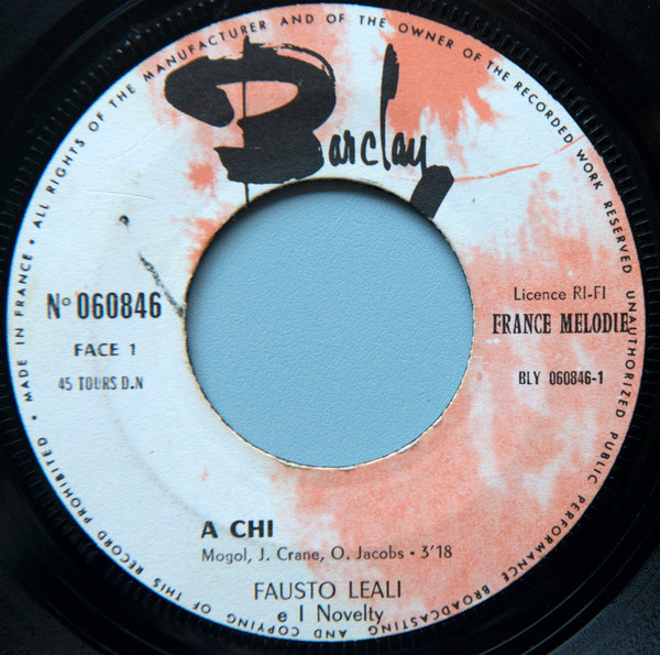 Fausto Leali – A Chi (Vinyl 7" 45 RPM Single)