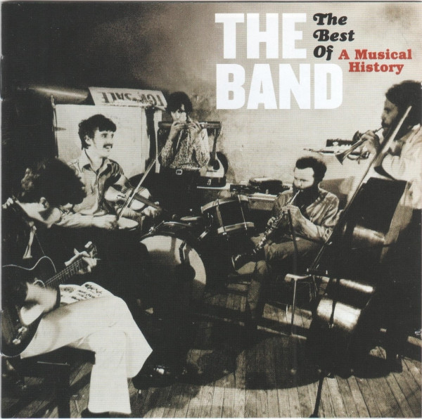 The Band – The Best Of (A Musical History) (CD Compilation, 2007)