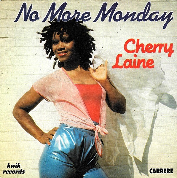 Cherry Laine – No More Monday (Vinyl 7" 45 RPM Single, 1981)