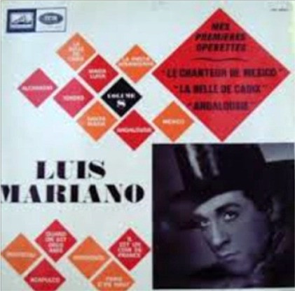 Luis Mariano – Mes Premières Opérettes (Vinyl LP Compilation Mono, 1967)