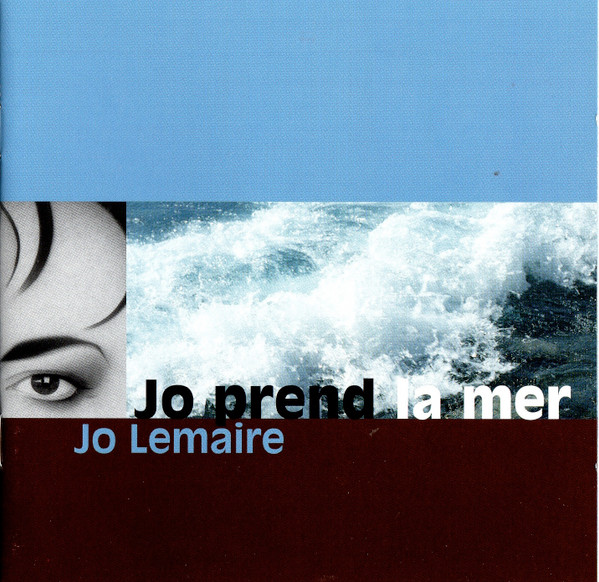 Jo Lemaire – Jo Prend La Mer (CD Album, 2003)