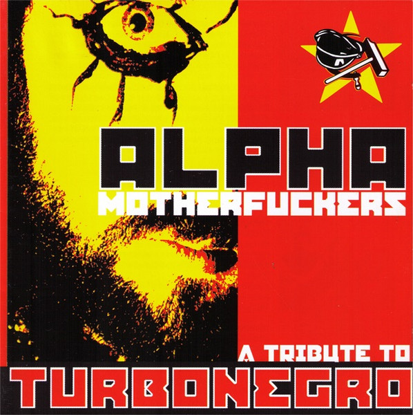 Various – Alpha Motherfuckers - A Tribute To Turbonegro (CD Compilation Limited Edition, 2001)