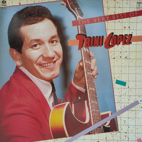 Trini Lopez – The Very Best Of (Vinyl LP Compilation Stereo, 1980)