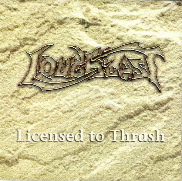 Loudblast – Licensed To Thrash (CD Compilation, 1998)