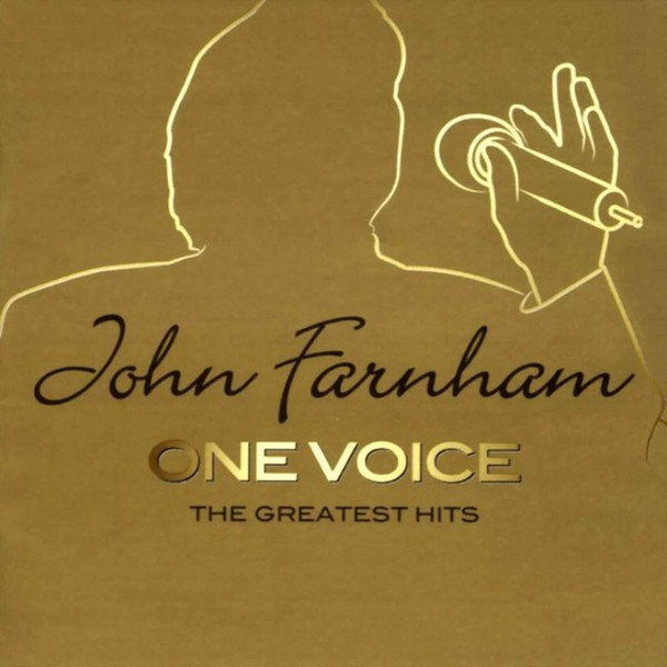 John Farnham – One Voice - The Greatest Hits (CD Compilation Reissue)
