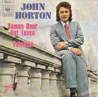 John Horton – Samen Door Het Leven (Vinyl 7" 45 RPM Single Stereo, 1973)