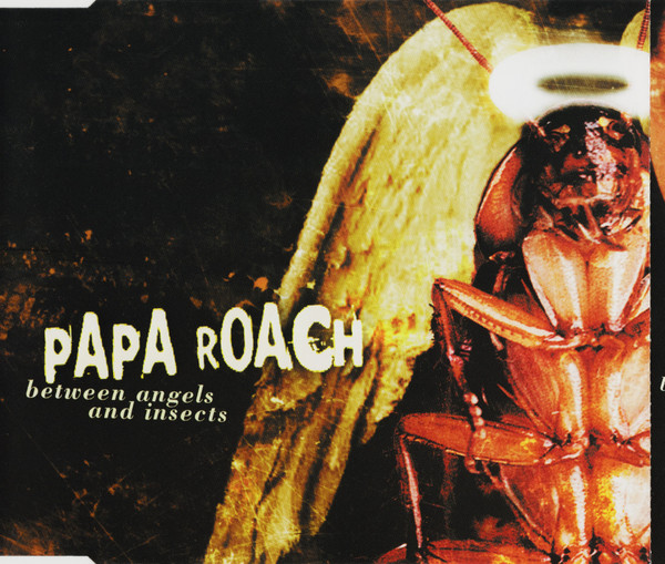 Papa Roach – Between Angels And Insects (CD Maxi-Single Enhanced, 2001)