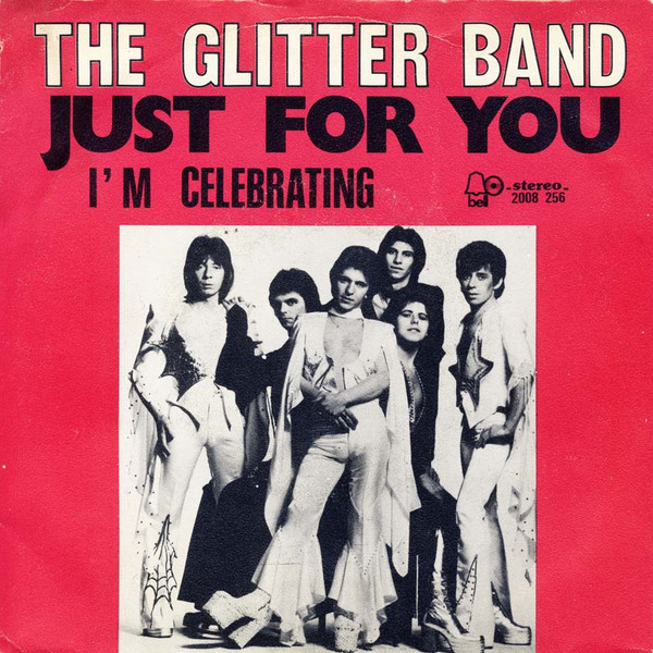 The Glitter Band – Just For You (Vinyl 7" 45 RPM Single, 1974)