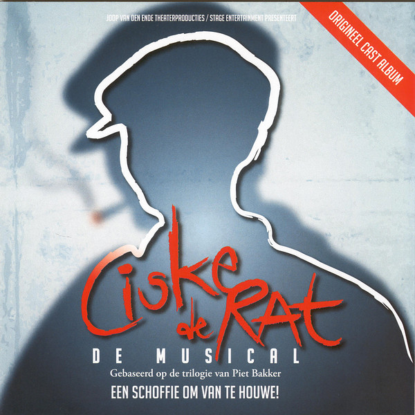 "Ciske De Rat" Cast – Ciske De Rat - De Musical (Origineel Cast Album) (CD Album, 2007)