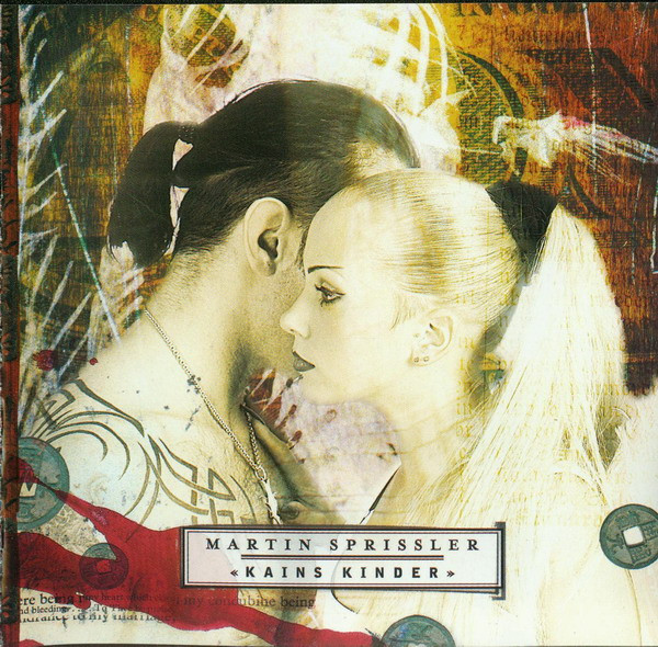 Martin Sprissler – Kains Kinder (CD Promo Enhanced, 2001)