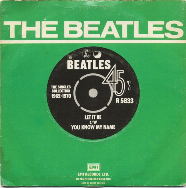 The Beatles – Let It Be c/w You Know My Name (Vinyl 7" 45 RPM Single Reissue, 1976)