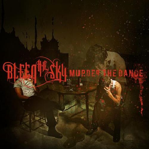 Bleed The Sky – Murder The Dance (CD Album, 2008)