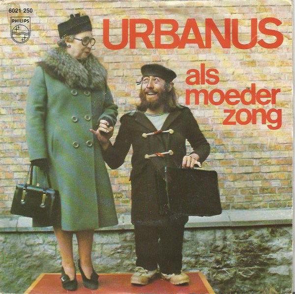 Urbanus – Als Moeder Zong / Een Bakske Vol Met Stro (Vinyl 7" 45 RPM Single Stereo, 1979)