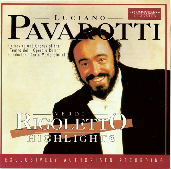 Luciano Pavarotti – Rigoletto (Highlights) (CD Stereo, 1990)