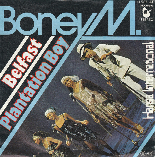 Boney M. – Belfast / Plantation Boy (Vinyl 7" Single 45 RPM, 1977)