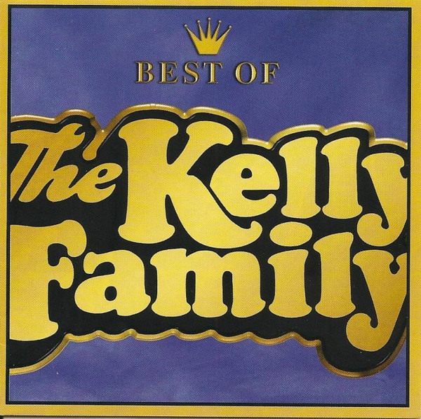 The Kelly Family – Best Of The Kelly Family (CD Compilation Enhanced, 1999)