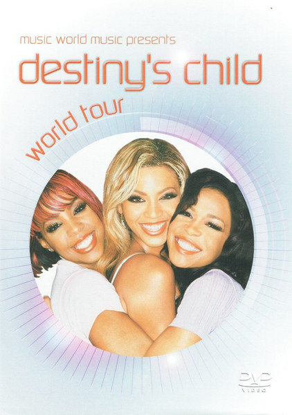 Destiny's Child – World Tour (DVD DVD-Video PAL Stereo, 2003)