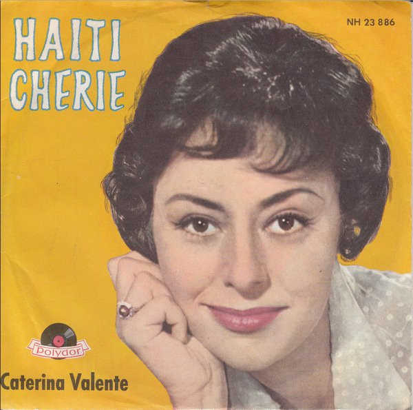 Caterina Valente – Haiti Cherie (Vinyl 7" Single 45 RPM Mono, 1959)