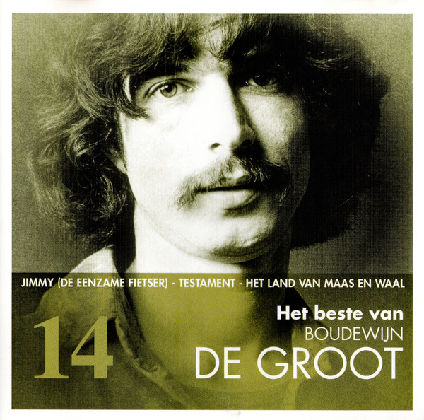 Boudewijn De Groot – Het Beste Van Boudewijn De Groot (CD Compilation, 2004)