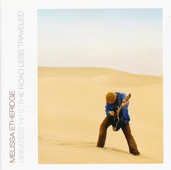 Melissa Etheridge – Greatest Hits | The Road Less Traveled (CD Compilation, 2005)