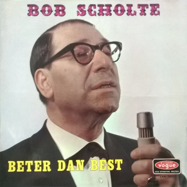 Bob Scholte – Beter Dan Best (Vinyl LP Album, 1972)