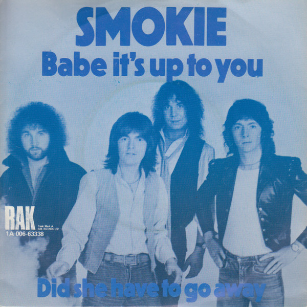 Smokie – Babe It's Up To You  (Vinyl 7" 45 RPM Single, 1979)