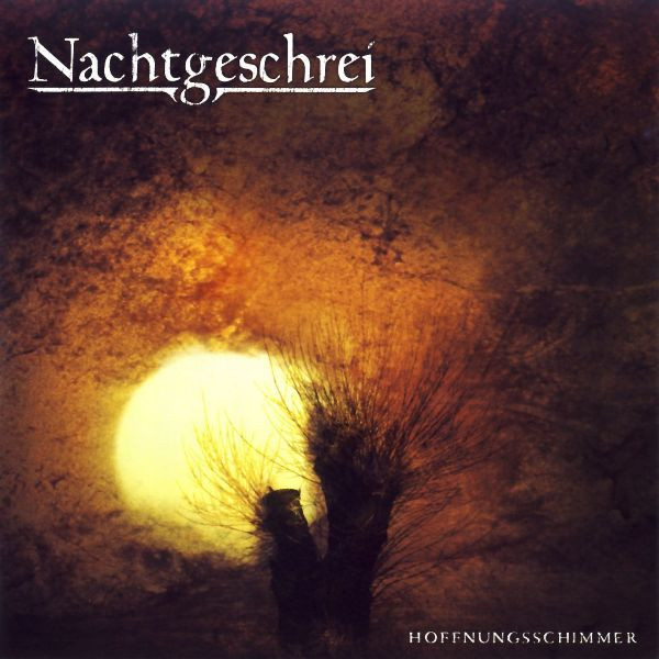 Nachtgeschrei – Hoffnungsschimmer (CD Album, 2008)