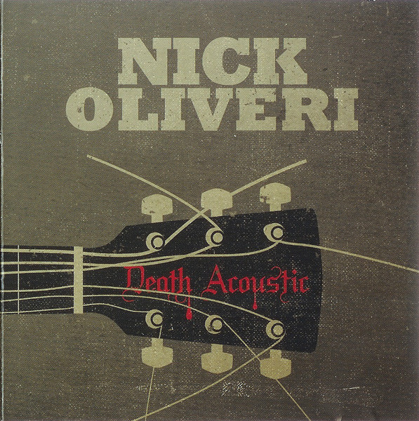 Nick Oliveri – Death Acoustic (CD Album, 2009)