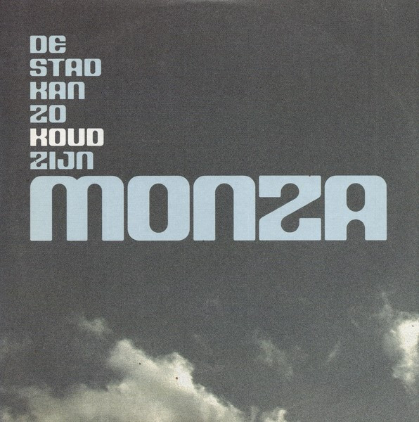 Monza – De Stad Kan Zo Koud Zijn (CD Single Promo, 2001)