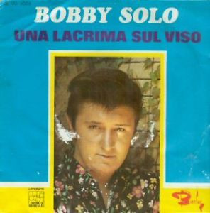 Bobby Solo – Una Lacrima Sul Viso  (Vinyl 7" 45 RPM Single)