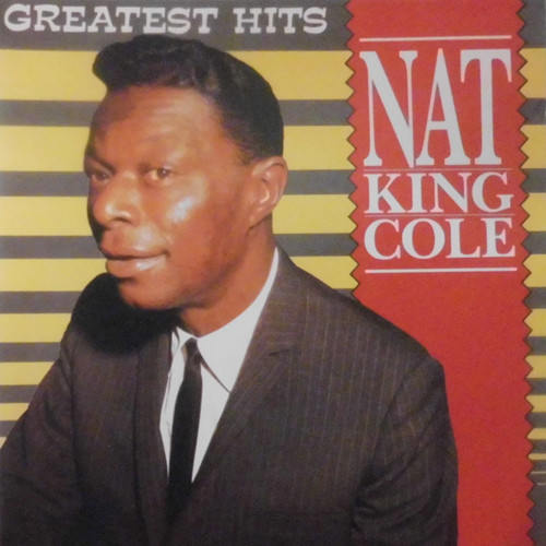 Nat King Cole – Greatest Hits (CD Compilation)