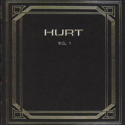 Hurt – Vol. 1 (CD Album, 2006)