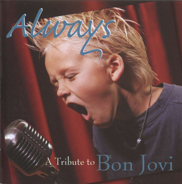 Various – Always: A Millenium Tribute To Bon Jovi (CD Album Compilation, 2005)