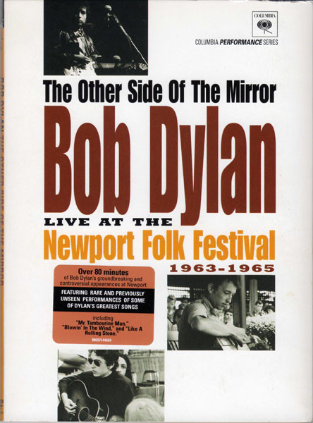 Bob Dylan – The Other Side Of The Mirror (Live At The Newport Folk Festival 1963 - 1965) (DVD DVD-Video NTSC Stereo, 2007)