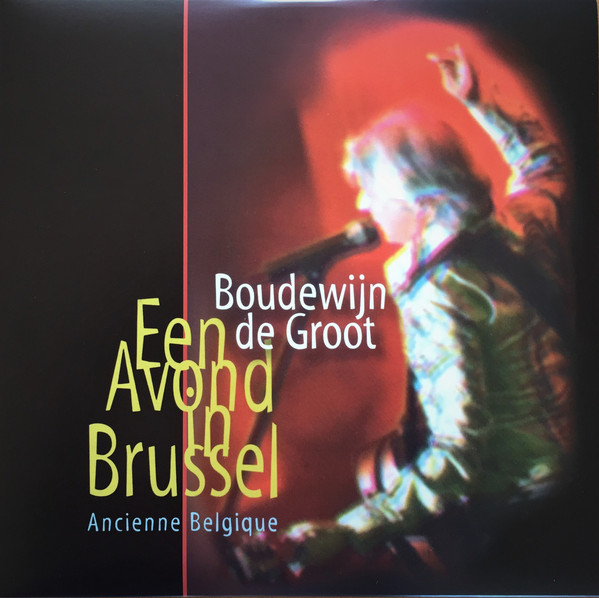 Boudewijn De Groot – Een Avond In Brussel - Ancienne Belgique (Vinyl LP Album, 2020)