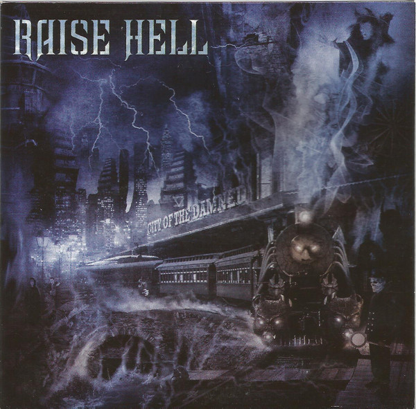 Raise Hell – City Of The Damned (CD Album Promo, 2006)
