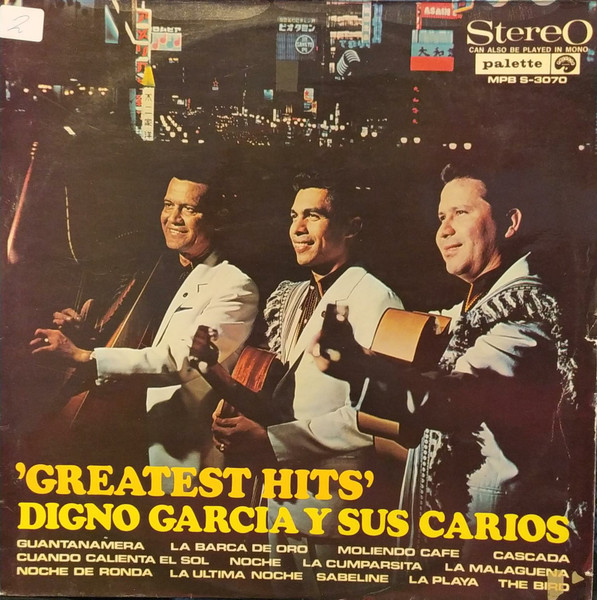 Digno Garcia Y Sus Carios – Greatest Hits (Vinyl LP Compilation Stereo, 1967)