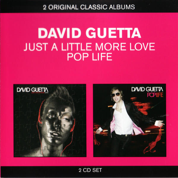David Guetta – Just A Little More Love / Pop Life (CD Album Reissue, 2011)