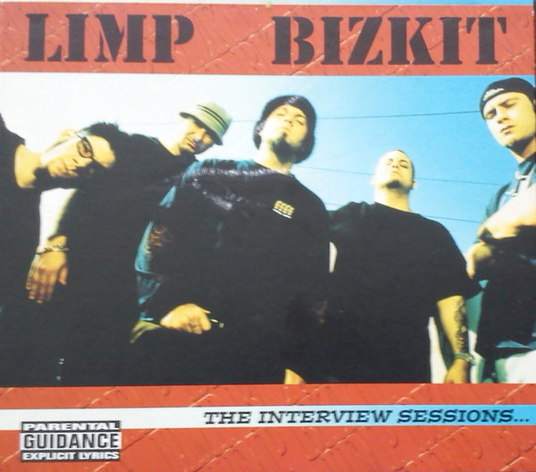 Limp Bizkit – The Interview Sessions (CD, 2000)