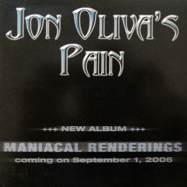 Jon Oliva's Pain – Maniacal Renderings (CD Album Enhanced Partially Mixed Promo, 2006)